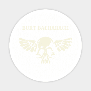 burt bacharach Magnet